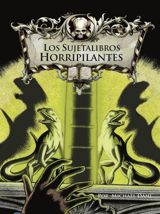 Title details for Los sujetalibros horripilantes by Michael Dahl - Available